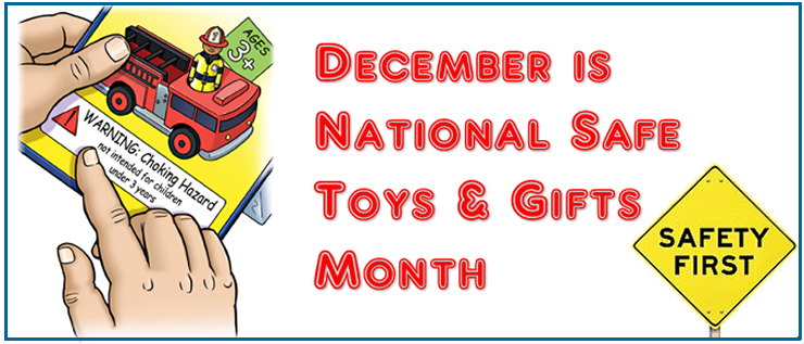 safe toys and gifts month